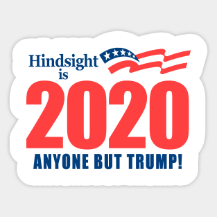 Hindsight is 2020 Sticker